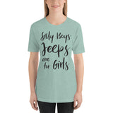 Silly Boys Jeeps are for Girls T-Shirt
